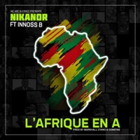 L'afrique en a (feat. Innoss'B) - Single - Nikanor
