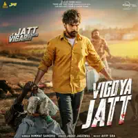 Vigdya Jatt — Himmat Sandhu,Avvy Sra,Jaggi Jagowal