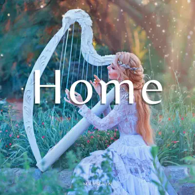 Listen to Home - Single by Mayrain