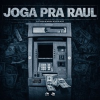Joga pra Raul - Single - Mc Mr. Bim, MC Betin & MC 99