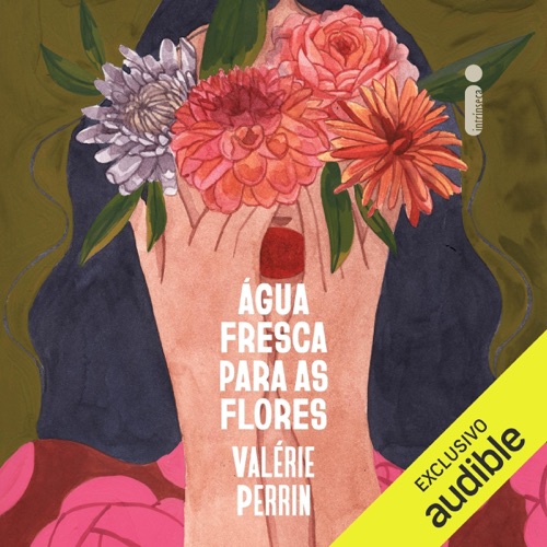 Água fresca para as flores (Unabridged) cover