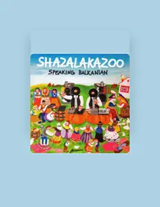 Listen to Shazalakazoo, watch music videos, read bio, see tour dates & more!