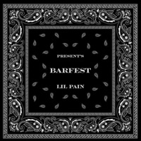 Barfest - Single - Lil PAiN