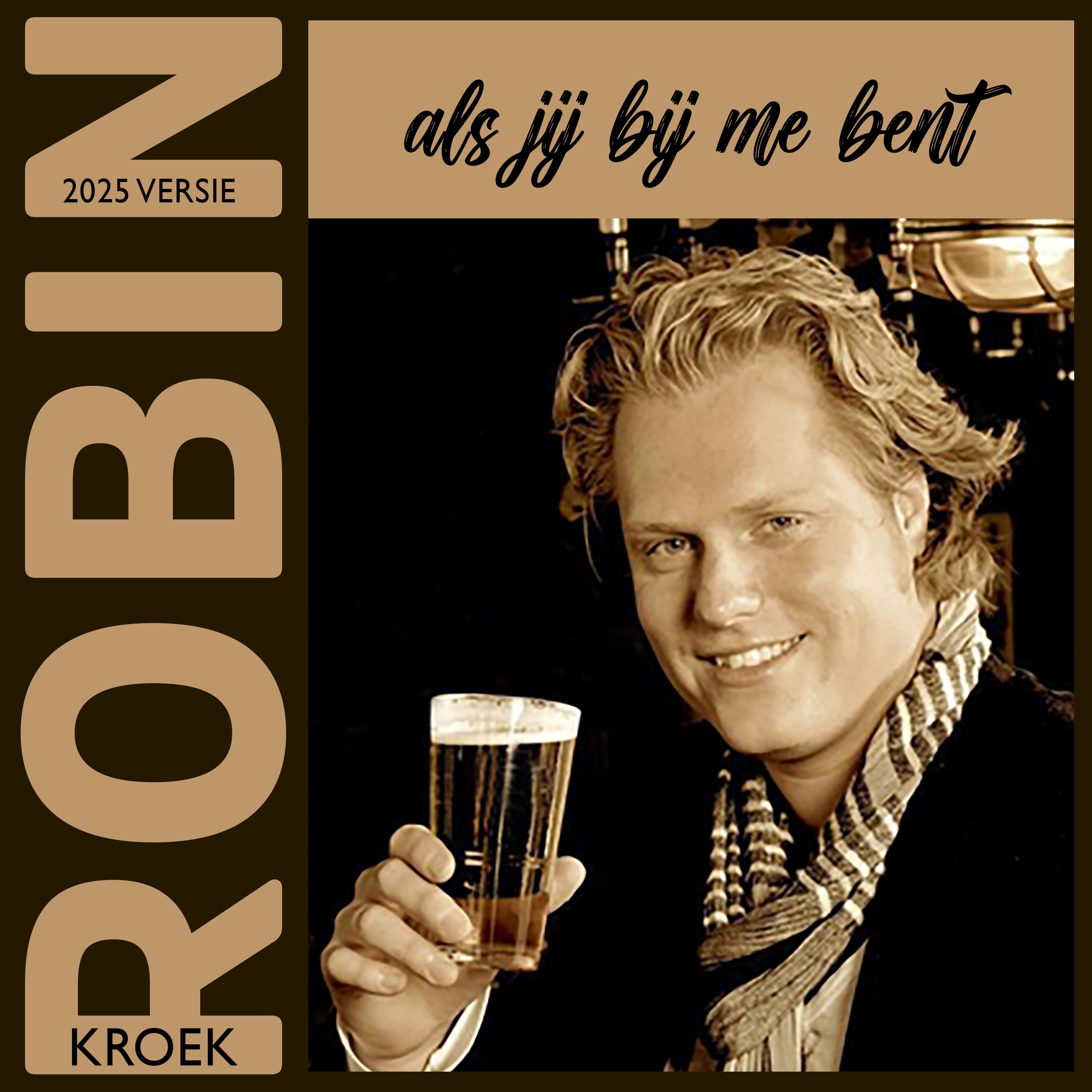 Als jij bij mij bent (2025 versie) - Single