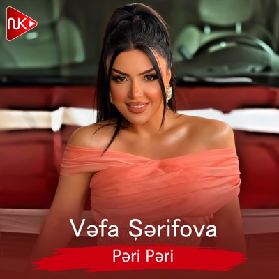 Vefa Serifova - Pəri Pəri