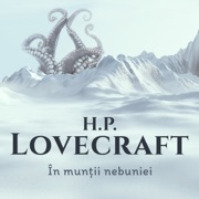 În munții nebuniei - H. P. Lovecraft