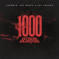 1000 Seconds - Single - Jashmir, Jay Music & JaySavage