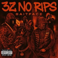 3z no rips - Baitface3z: Song Lyrics, Music Videos & Concerts
