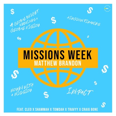 Missions Week (feat. Cleo Music, Shammah, Towdah, Travyy & Craig Bone) - Single
