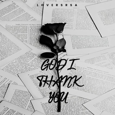 God I Thank You (feat. Ghostt & Teedo) [Radio Edit] - Single