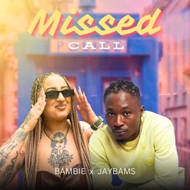 Missed call (feat. Bambei) jaybams