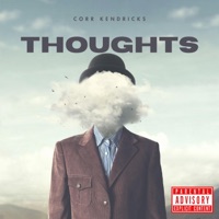 THOUGHTS - Single - Corr Kendricks