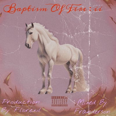 BAPTISM OF FIRE : ii - EP
