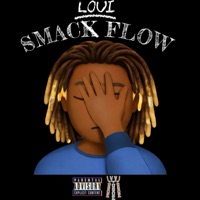 Smack Flow - Single - Loui
