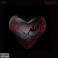 Fragile (feat. TRENCH) - Single - OUF