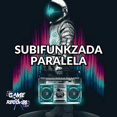 Subifunkzada Pararela - Single