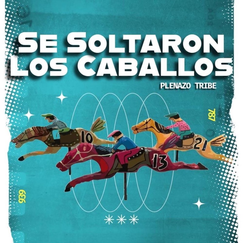 Se Soltaron Los Caballos - Single