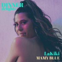 Mamy Blue - Single - Dinner Delights & Lakiki