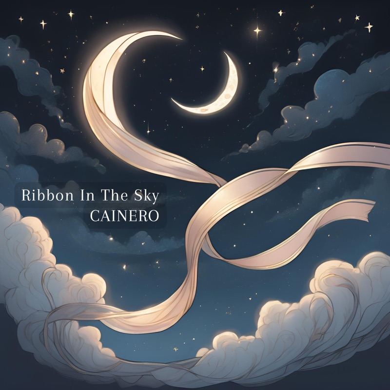 Ribbon In The Sky CAINERO Song Lyrics, Music Videos & Concerts