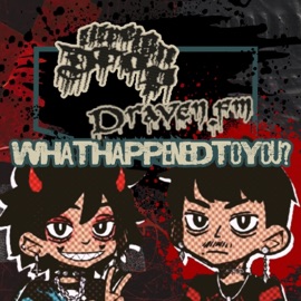 WHATHAPPENDTOYOU? (feat. draven.fm) Lil Reign Drop