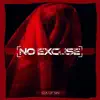 No Excuse