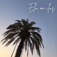 Elu on ilus — TANJA