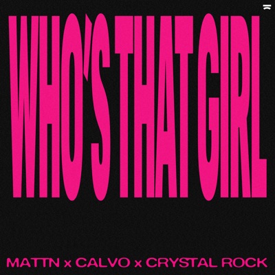 Who's That Girl - Single