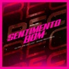 Sentimento Bom - Single