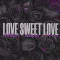Love Sweet Love