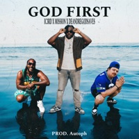 GOD FIRST (feat. Mission & DeandreGODsaves) - Single - I.A.N.