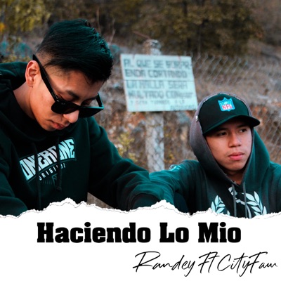 Haciendo Lo Mío (feat. CityFam) - Single