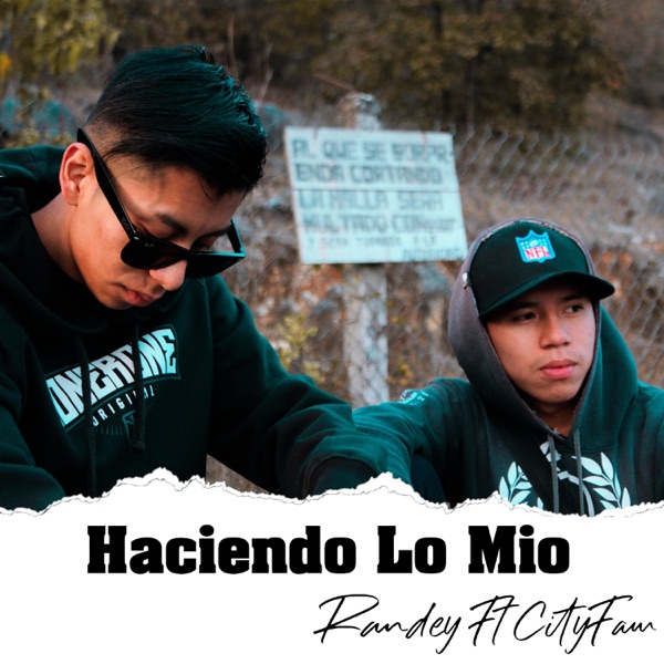 Haciendo Lo Mío (feat. CityFam)