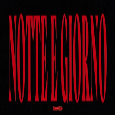 NOTTE E GIORNO - Single