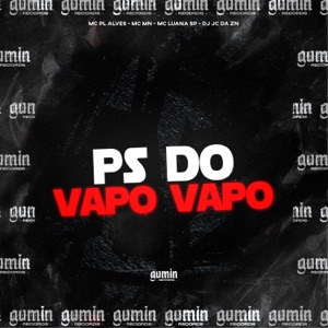 Ps do Vapo Vapo (feat. MC Luana SP)