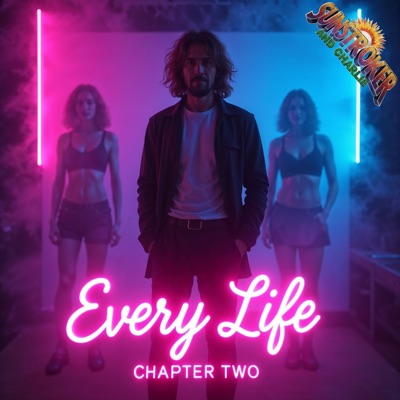Every Life (Chapter Two)