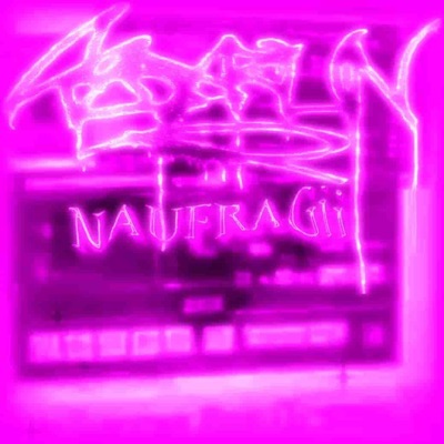 【NAUFRAGii】 - EP
