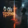 O Céu Respondeu