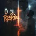 O Céu Respondeu