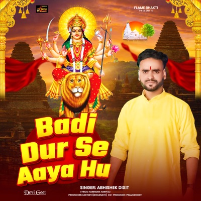 Badi Dur Se Aaya Hu - Single