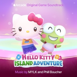 Hello Kitty Island Adventure: Hello, Friend! (Original Game Soundtrack) MYLK & Phill Boucher