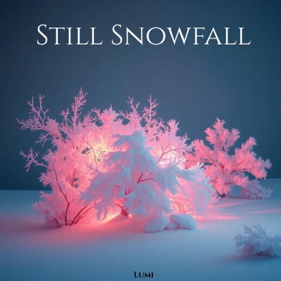 Still Snowfall
