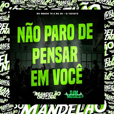 Não Paro de Pensar em Você - Single