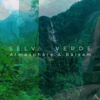 Selva Verde - EP - Atmøsphäre & Bålsam