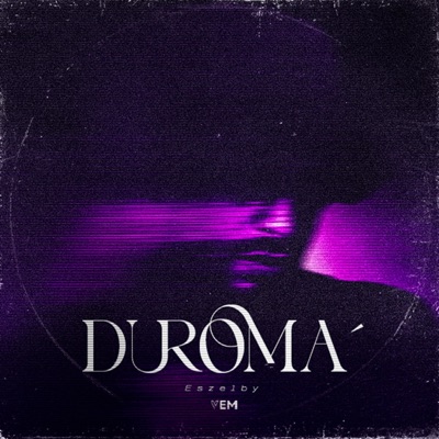 Duro Ma' (feat. DJ VEM) - Single