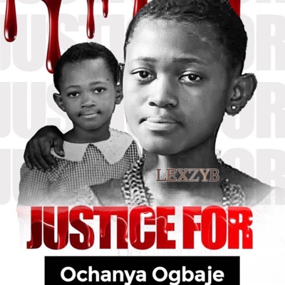 Justice for Ochanya (feat. Princess Gina (Unilag)) - Single