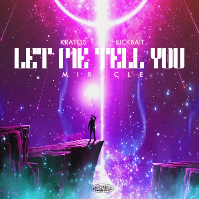 Let Me Tell You (Miracle) - Single