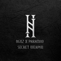 SECRET WEAPON - Single - OGUZ & Paramod