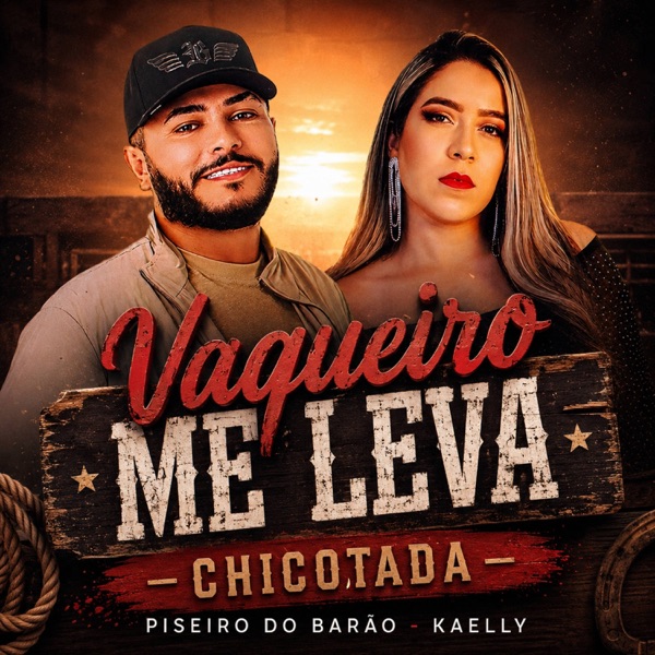 Vaqueiro Me Leva (Chicotada)