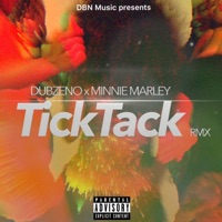 Tick tack (feat. Minnie Marley) - Single - Dubzeno