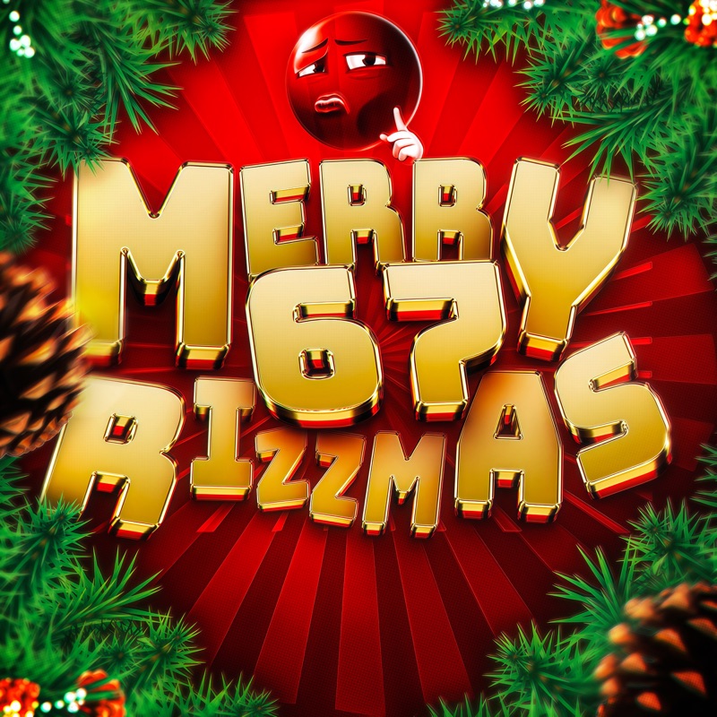 67 Merry Rizzmas - TUZYA: Song Lyrics, Music Videos & Concerts